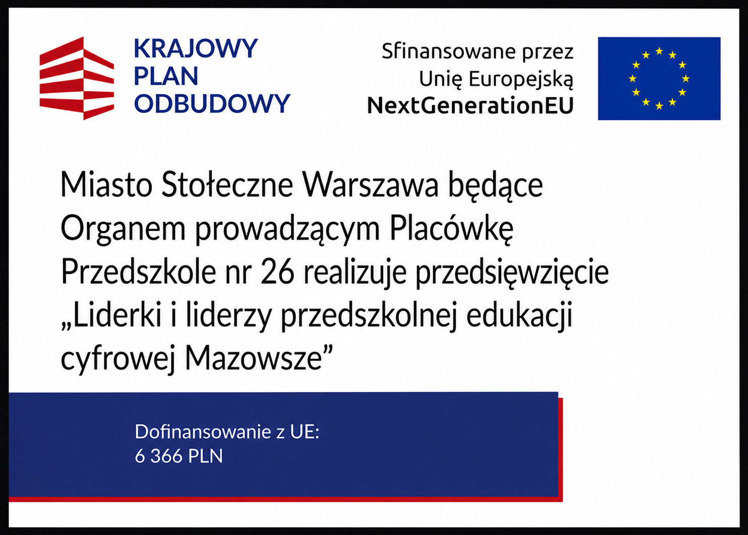 plakat informujący o przystąpieniu do przez Przedszkole nr 26